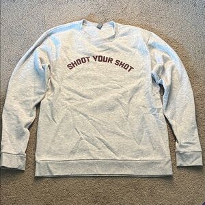 Gray 'Shoot Your Shot' Sweatshirt